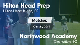 Matchup: Hilton Head Prep vs. Northwood Academy  2016