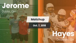 Matchup: Jerome  vs. Hayes  2016
