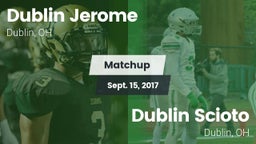 Matchup: Dublin Jerome High vs. Dublin Scioto  2017