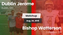 Matchup: Dublin Jerome High vs. Bishop Watterson  2018