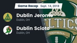 Recap: Dublin Jerome  vs. Dublin Scioto  2018