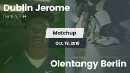 Matchup: Dublin Jerome High vs. Olentangy Berlin 2018