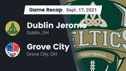 Recap: Dublin Jerome  vs. Grove City  2021