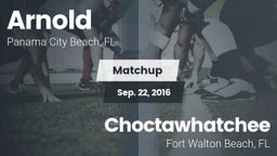 Matchup: Arnold vs. Choctawhatchee  2016