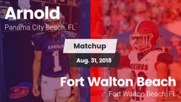Matchup: Arnold vs. Fort Walton Beach  2018