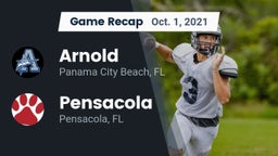 Recap: Arnold  vs. Pensacola  2021