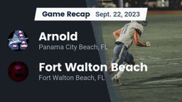 Recap: Arnold  vs. Fort Walton Beach  2023