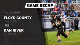Recap: Floyd County  vs. Dan River  2016