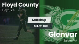 Matchup: Floyd County vs. Glenvar  2018