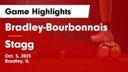 Bradley-Bourbonnais  vs Stagg  Game Highlights - Oct. 5, 2023