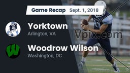 Recap: Yorktown  vs. Woodrow Wilson  2018