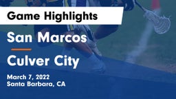 San Marcos  vs Culver City  Game Highlights - March 7, 2022