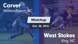 Matchup: Carver vs. West Stokes  2016