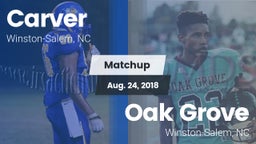Matchup: Carver vs. Oak Grove  2018
