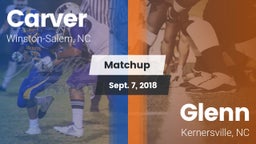 Matchup: Carver vs. Glenn  2018