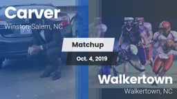 Matchup: Carver vs. Walkertown  2019