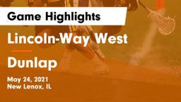 Lincoln-Way West  vs Dunlap Game Highlights - May 24, 2021