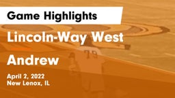 Lincoln-Way West  vs Andrew  Game Highlights - April 2, 2022