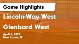 Lincoln-Way West  vs Glenbard West  Game Highlights - April 8, 2024
