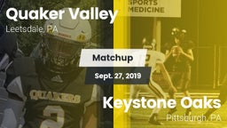 Matchup: Quaker Valley vs. Keystone Oaks  2019