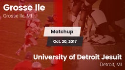 Matchup: Grosse Ile vs. University of Detroit Jesuit  2017