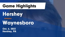 Hershey  vs Waynesboro  Game Highlights - Oct. 6, 2022