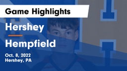 Hershey  vs Hempfield  Game Highlights - Oct. 8, 2022