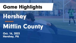 Hershey  vs Mifflin County  Game Highlights - Oct. 16, 2023