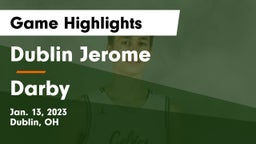 Dublin Jerome  vs Darby  Game Highlights - Jan. 13, 2023