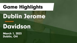 Dublin Jerome  vs Davidson  Game Highlights - March 1, 2023