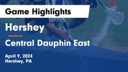 Hershey  vs Central Dauphin East  Game Highlights - April 9, 2024