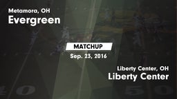 Matchup: Evergreen vs. Liberty Center  2016