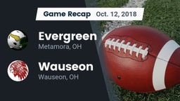 Recap: Evergreen  vs. Wauseon  2018