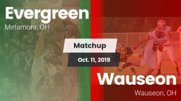 Matchup: Evergreen vs. Wauseon  2019
