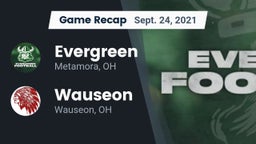 Recap: Evergreen  vs. Wauseon  2021