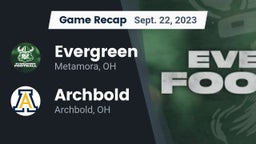 Recap: Evergreen  vs. Archbold  2023