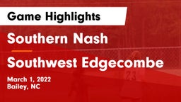 Southern Nash  vs Southwest Edgecombe Game Highlights - March 1, 2022