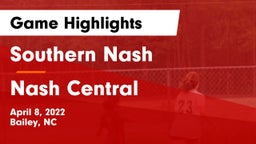 Southern Nash  vs Nash Central Game Highlights - April 8, 2022