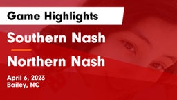 Southern Nash  vs Northern Nash  Game Highlights - April 6, 2023
