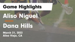 Aliso Niguel  vs Dana Hills  Game Highlights - March 21, 2022