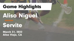 Aliso Niguel  vs Servite Game Highlights - March 31, 2022