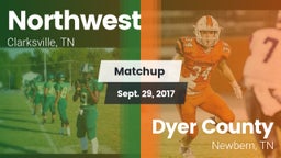 Matchup: Northwest vs. Dyer County  2017