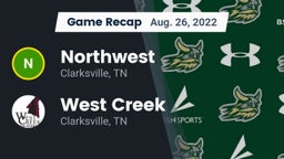 Recap: Northwest  vs. West Creek  2022