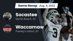 Recap: Socastee  vs. Waccamaw  2022