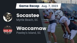 Recap: Socastee  vs. Waccamaw  2023