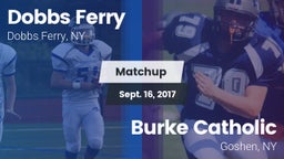 Matchup: Dobbs Ferry vs. Burke Catholic  2017