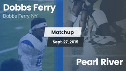 Matchup: Dobbs Ferry vs. Pearl River 2019