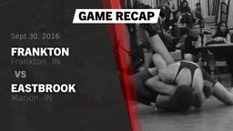 Recap: Frankton  vs. Eastbrook  2016