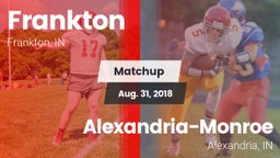 Matchup: Frankton vs. Alexandria-Monroe  2018