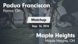 Matchup: Padua Franciscan vs. Maple Heights  2016